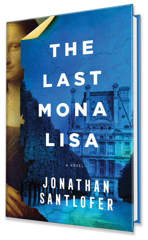The Last Mona Lisa by Jonathan Santlofer